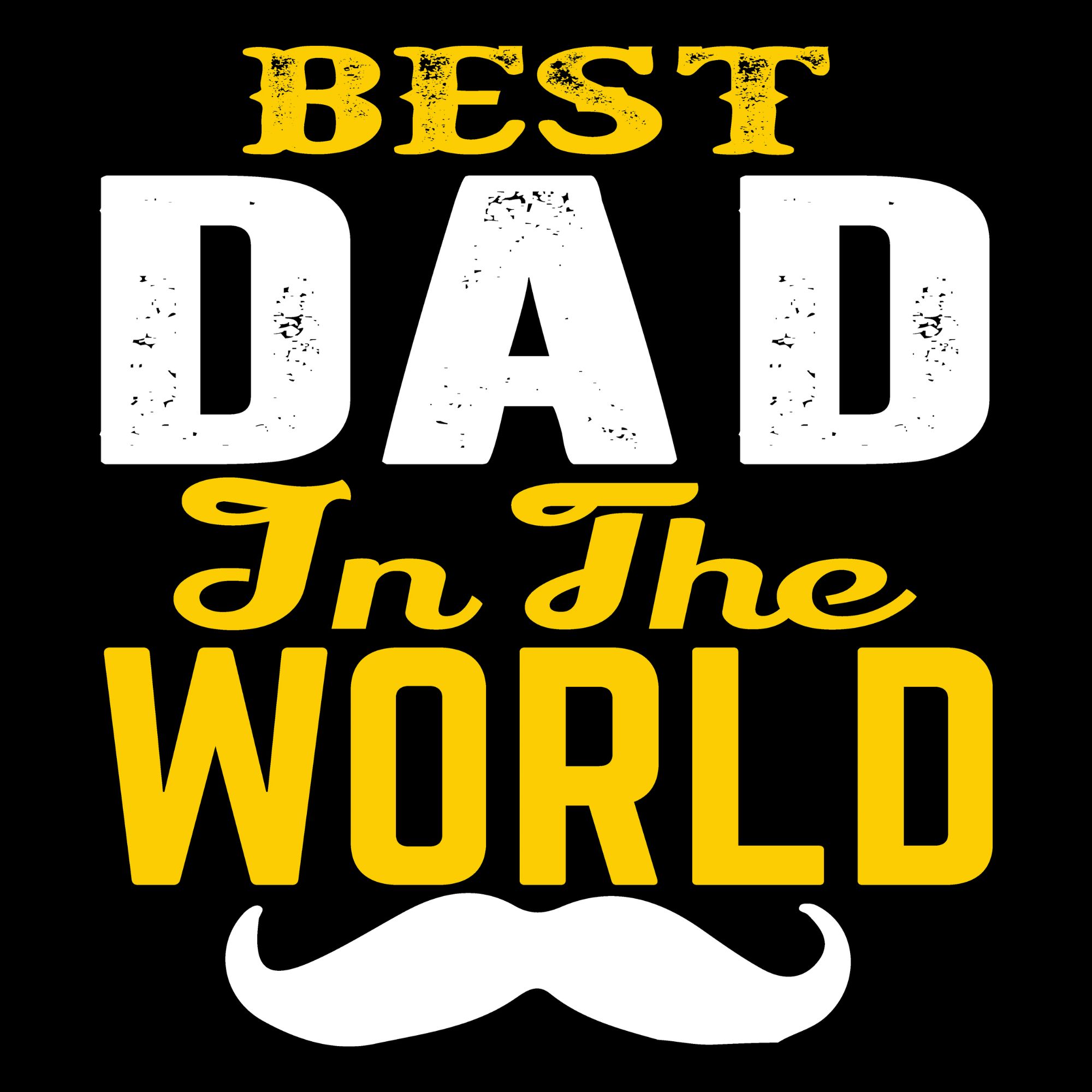 Best Dad In The World DTF Transfer - Legendary Father Style