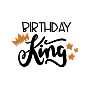 Birthday King DTF Transfer – Funny Royal Birthday Party Design