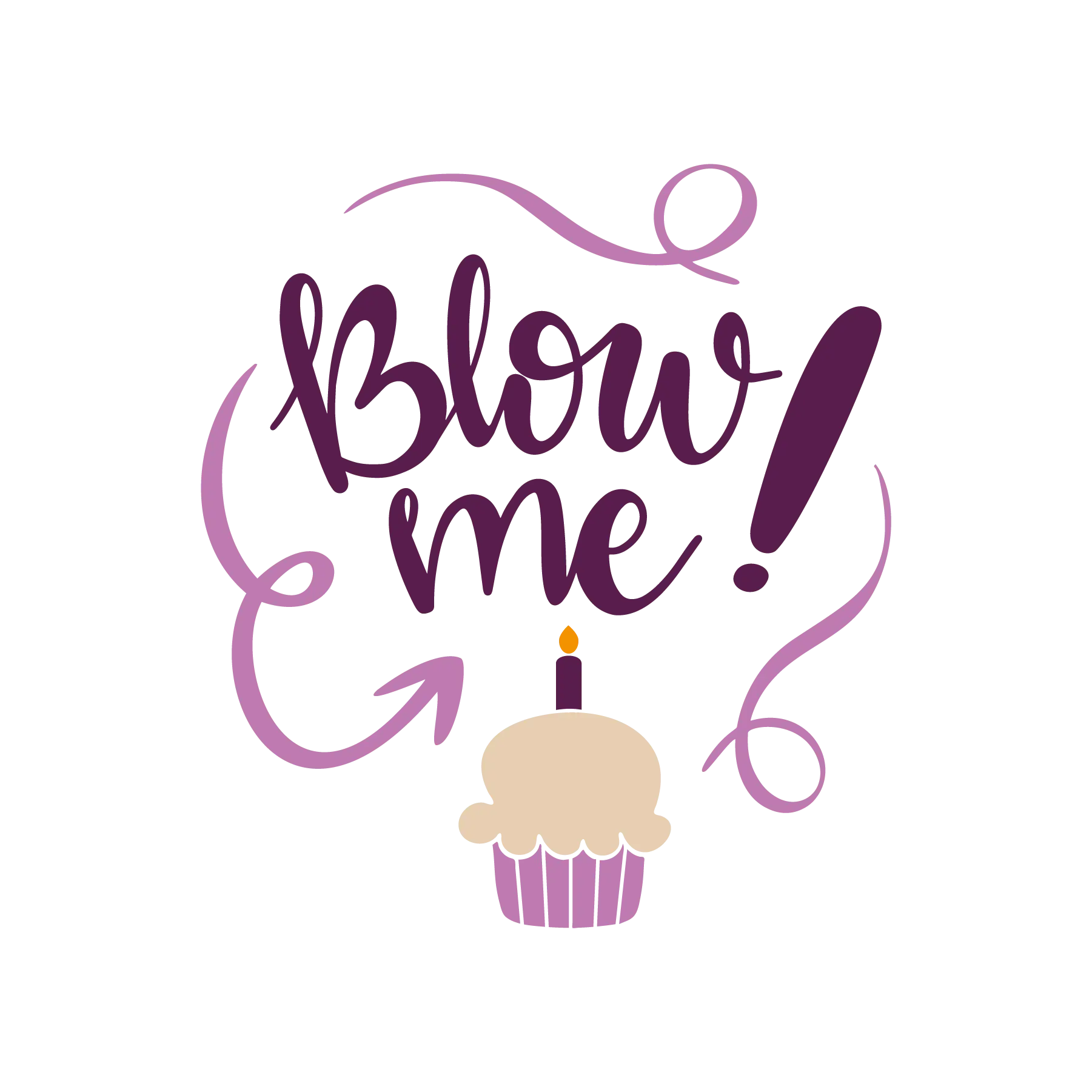 Blow Me Birthday DTF Transfer - Funny Cupcake Birthday Party Design
