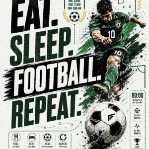 Eat Sleep Football Repeat DTF Transfer – Lifestyle Routine Print