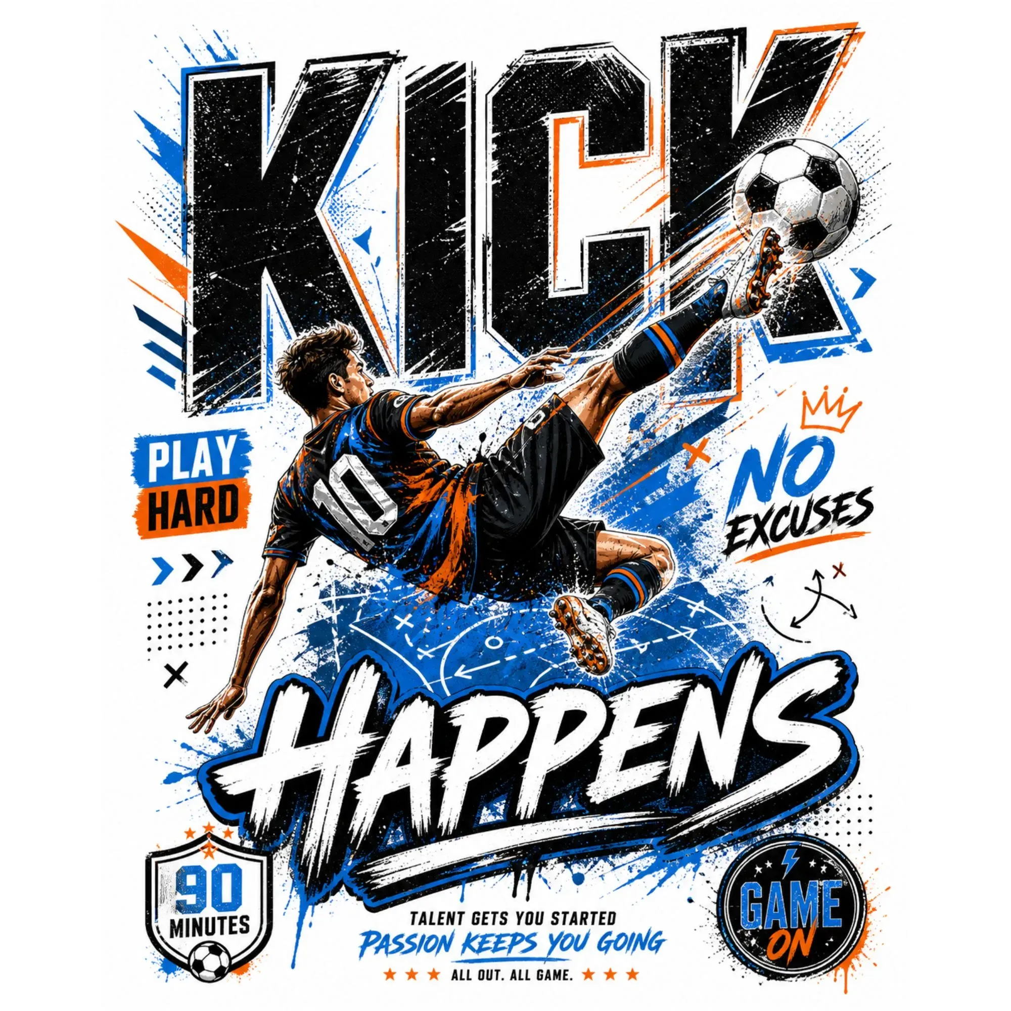 Kick Happens DTF Transfer – No Excuses Football Print