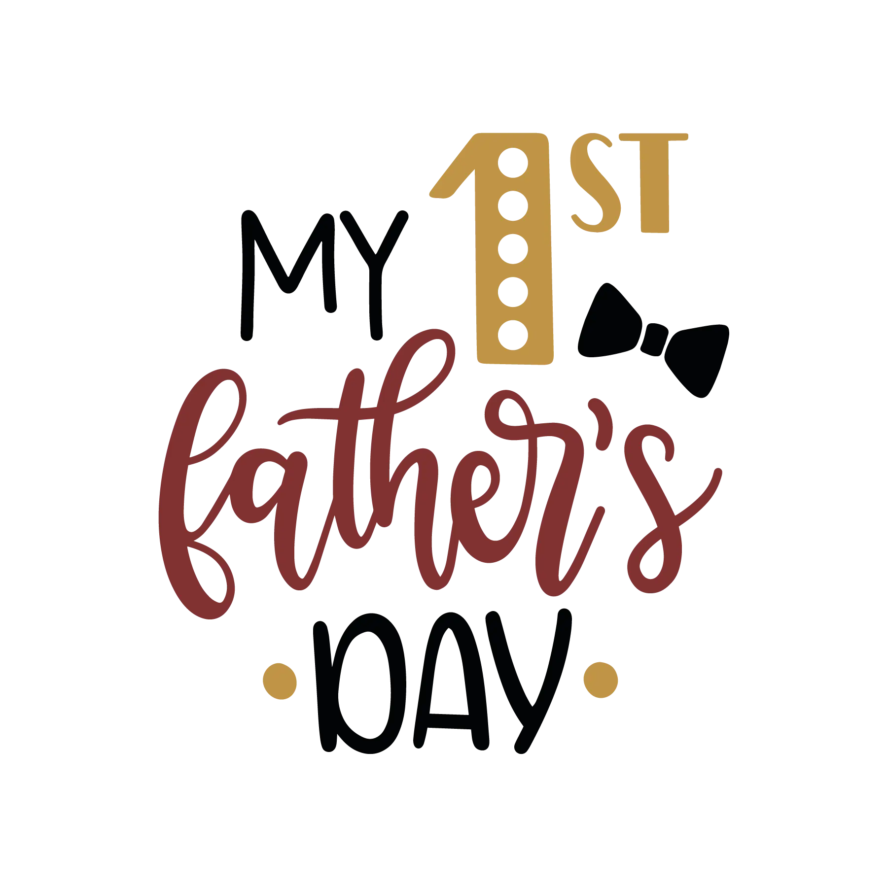 My First Father’s Day DTF Transfer - Proud Dad Moments