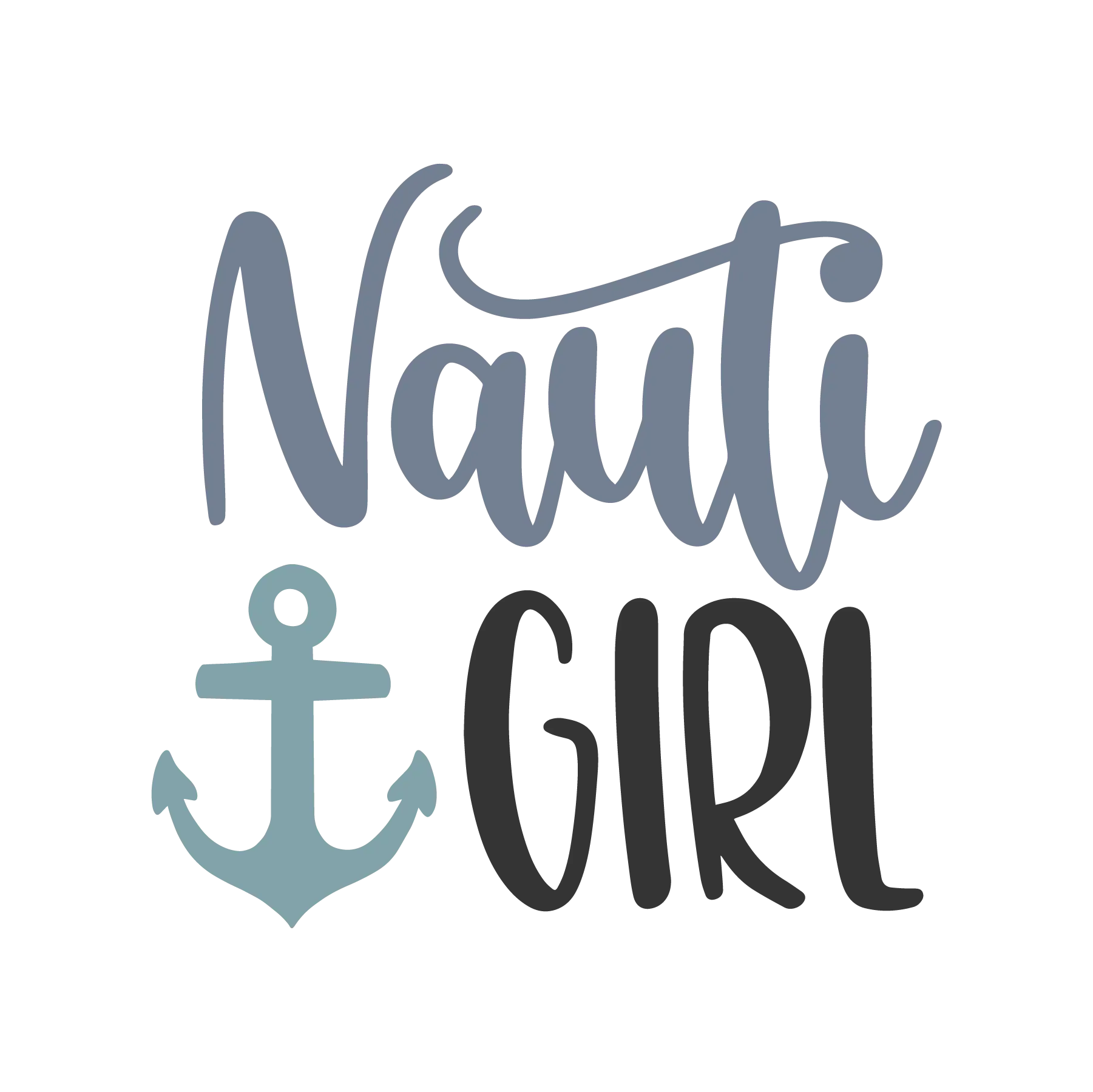 Nauti Girl Funny Nautical DTF Transfer - Ready to Press