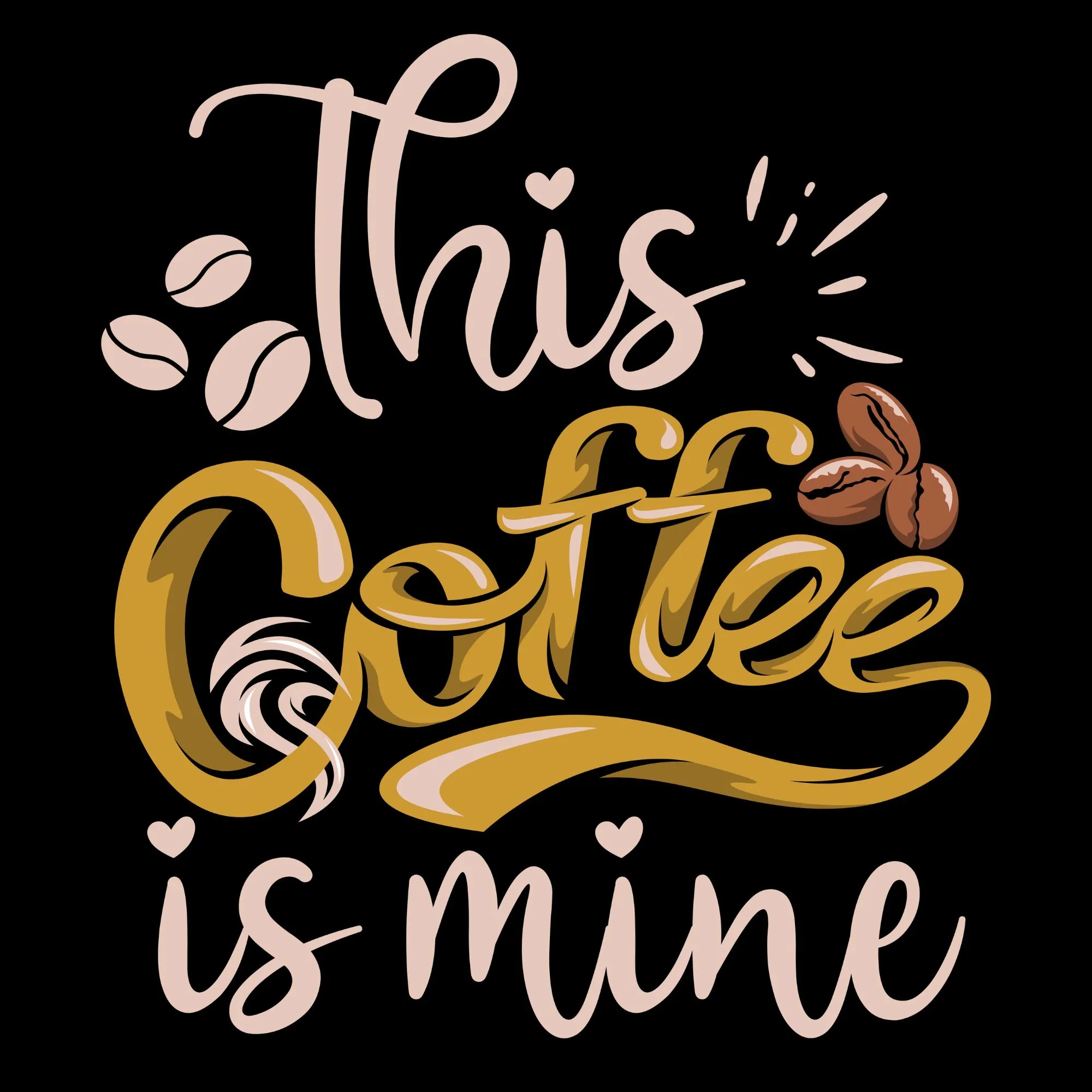 This Coffee Is Mine DTF Transfer – Funny Coffee Lover Print